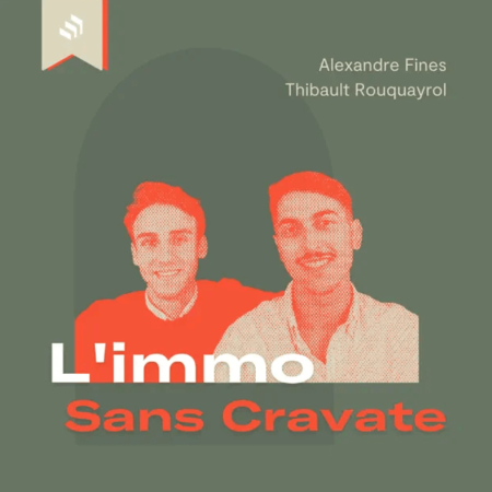 Meilleur podcast immobilier - Immo Sans Cravate